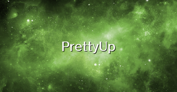 PrettyUp