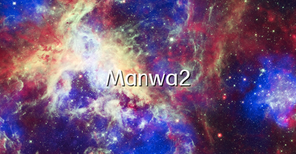 Manwa2