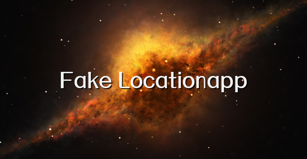 Fake Locationapp