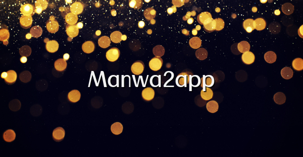 Manwa2app