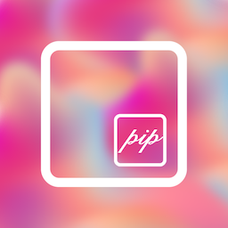 画中画Pip app
