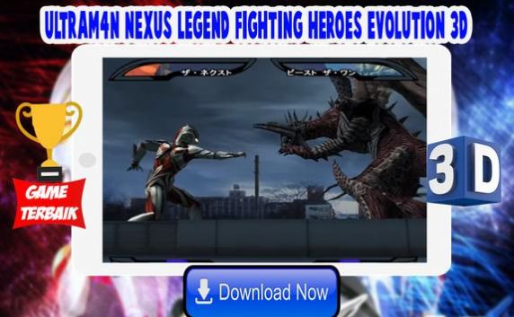 奥特曼格斗奈克瑟斯Ultrafighter Nexus Heroes 3D