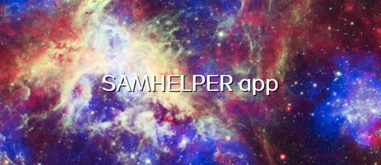 SAMHELPER app